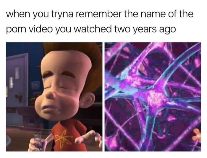 jimmy neutron brain blast - when you tryna remember the name of the porn video you watched two years ago