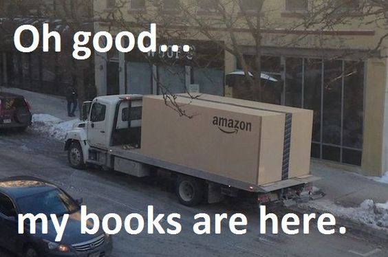 biggest amazon package - Oh good... amazon my books are here.
