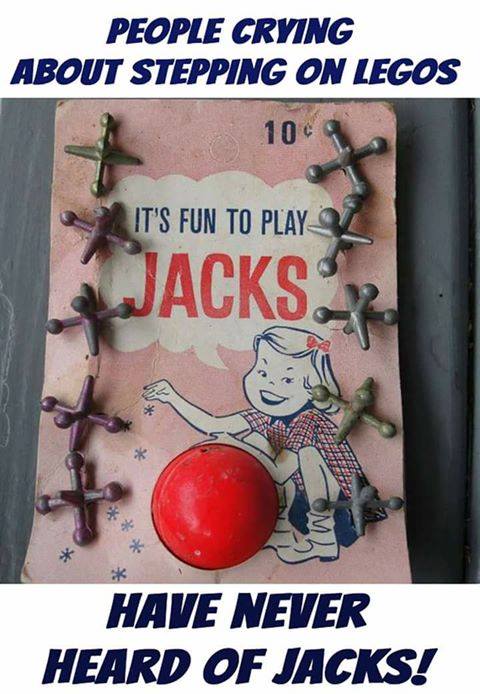 Funny meme about how jacks are much more painful to step on that Lego's