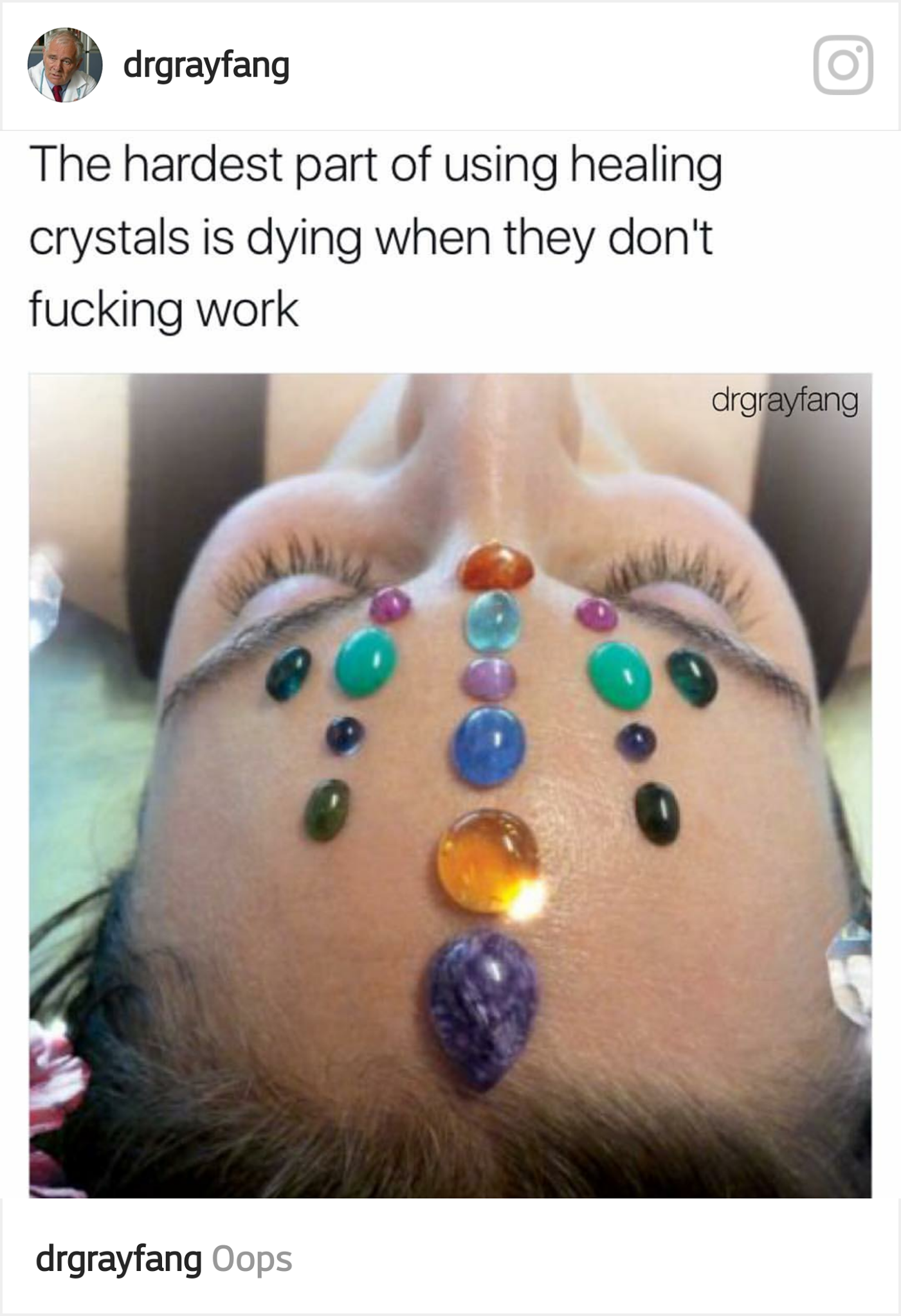 Brutal meme about how healing crystals just don't work.