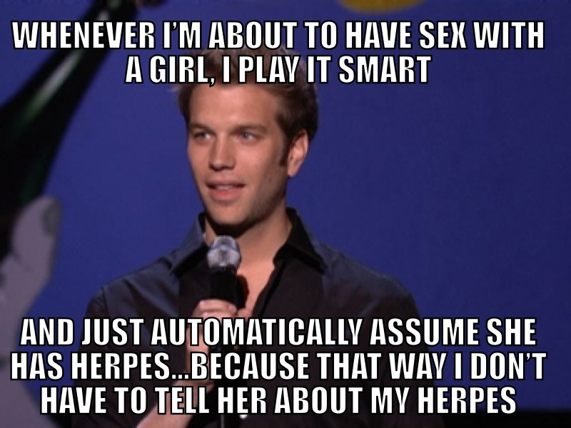 Dark meme about how to tell a girl about herpes.