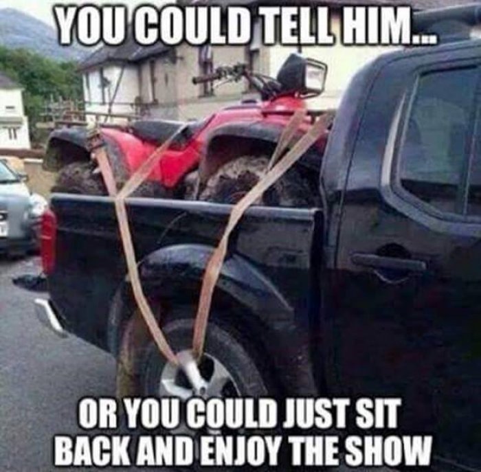 funny fail memes - You Could Tell Him... Or You Could Just Sit Back And Enjoy The Show