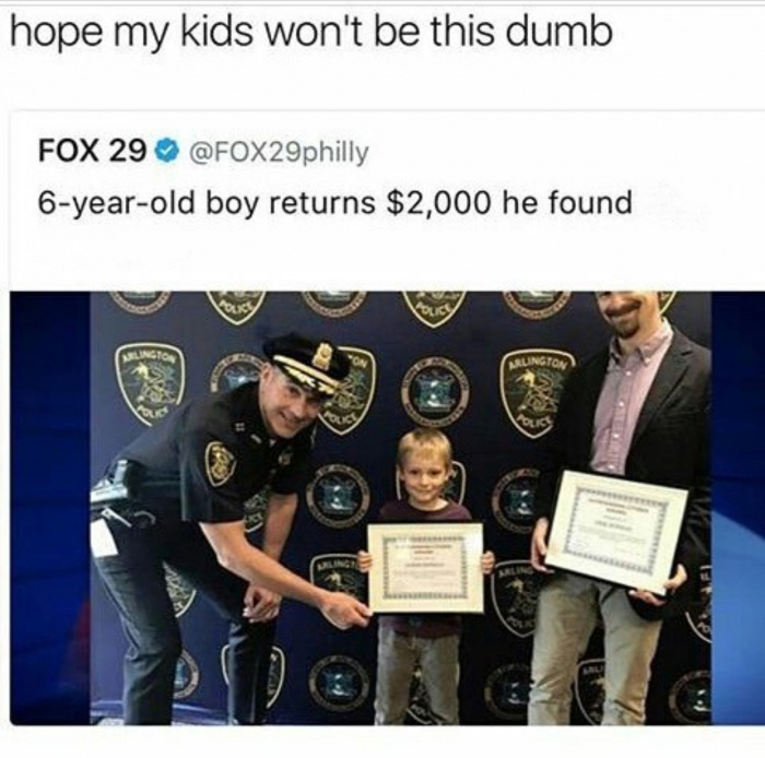 6 year old returns 2000 - hope my kids won't be this dumb Fox 29 6yearold boy returns $2,000 he found