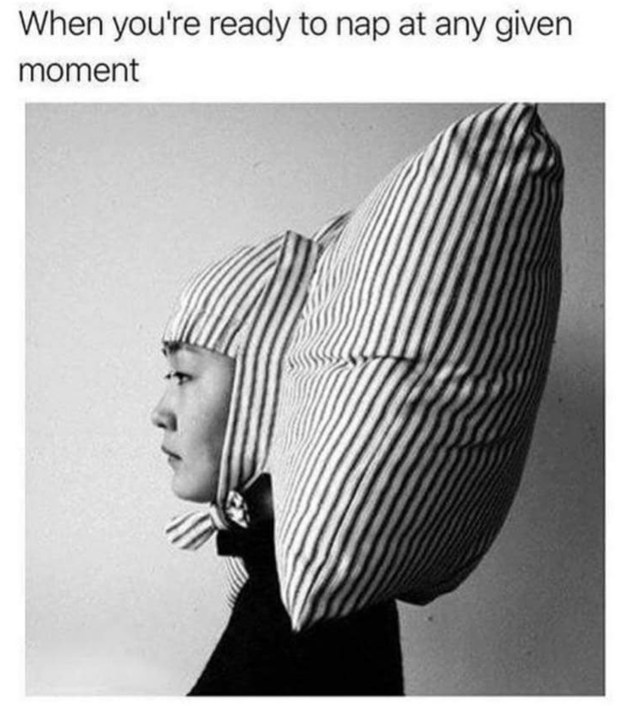 meme - pillow wig - When you're ready to nap at any given moment