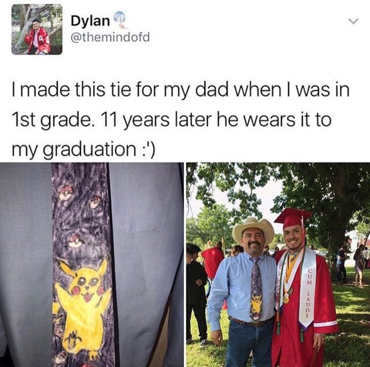 Meme of a dad wearing a tie to his son's college graduation that he had made when he was in 1st grade.