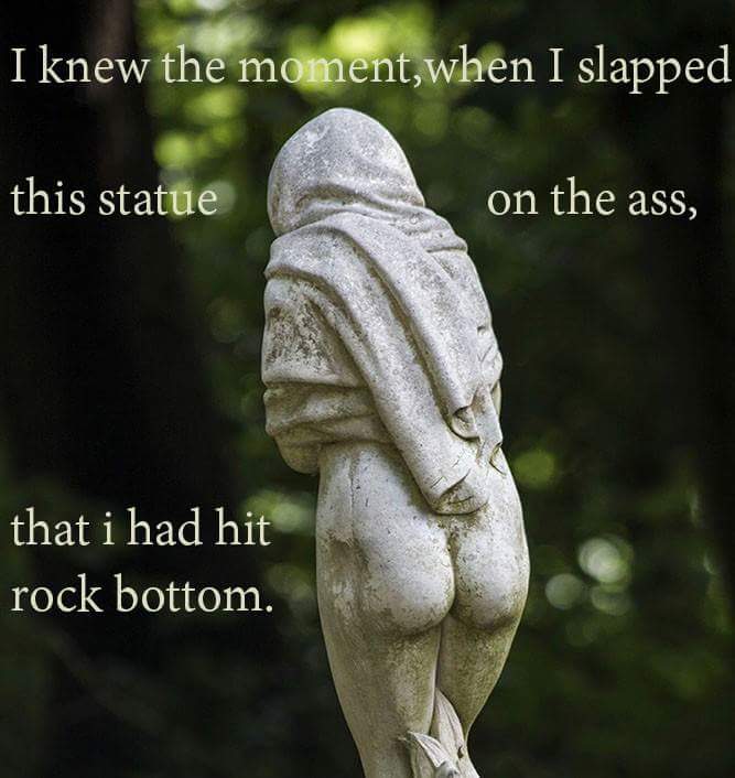 Meme of naked statue and hitting rock bottom.