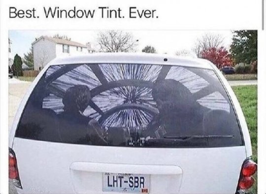 memes - best window tint ever - Best. Window Tint. Ever. LhtSbr
