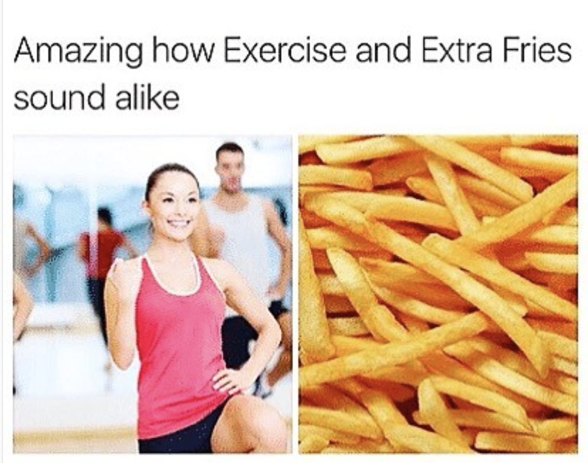 boneless snake - Amazing how Exercise and Extra Fries sound a