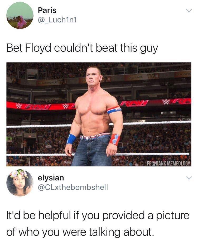 meme stream - Paris Bet Floyd couldn't beat this guy Te Fb Memeology elysian It'd be helpful if you provided a picture of who you were talking about.