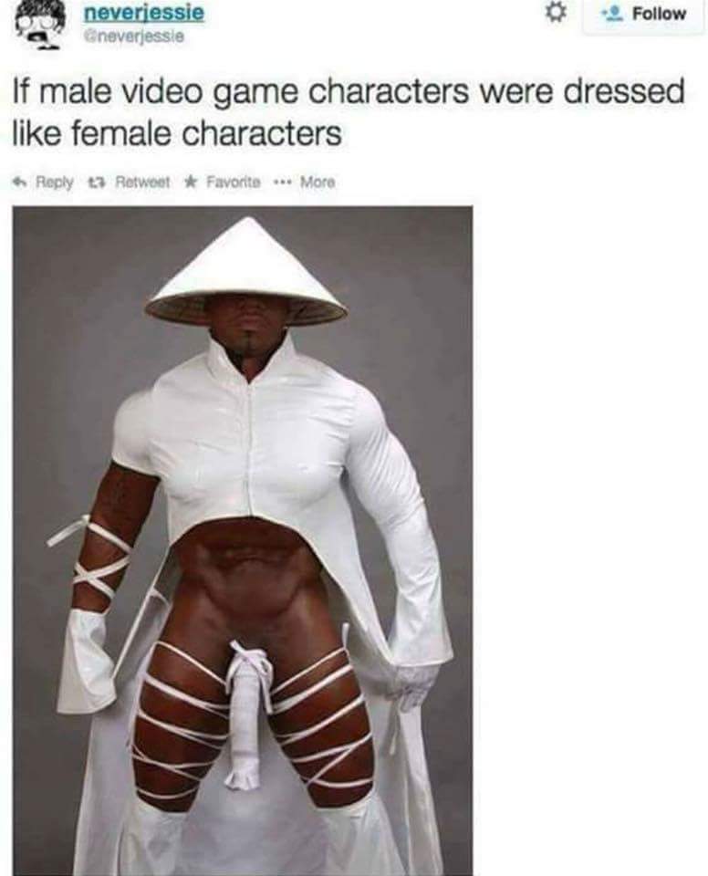 meme stream - if male characters dressed like female - neveriessie neverjessie If male video game characters were dressed female characters to Retweet Favorite ... More