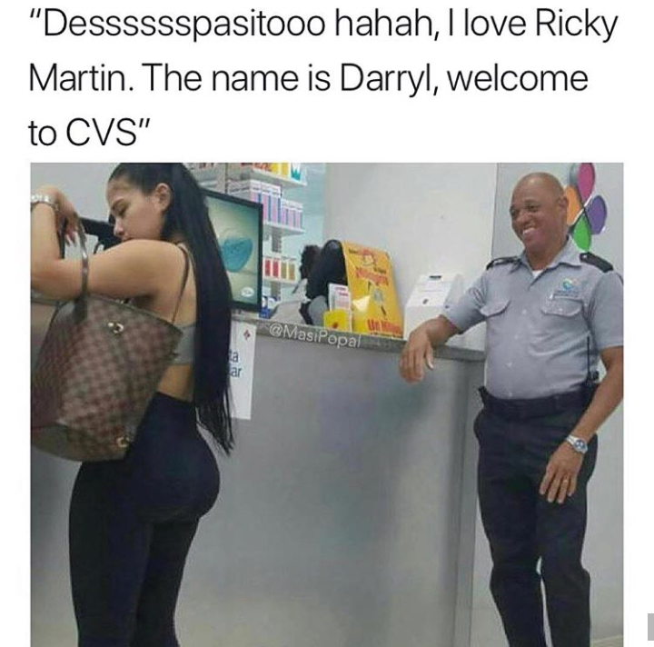 meme stream - asset protection memes - "Desssssspasitooo hahah, I love Ricky Martin. The name is Darryl, welcome to Cvs" Mas Popa