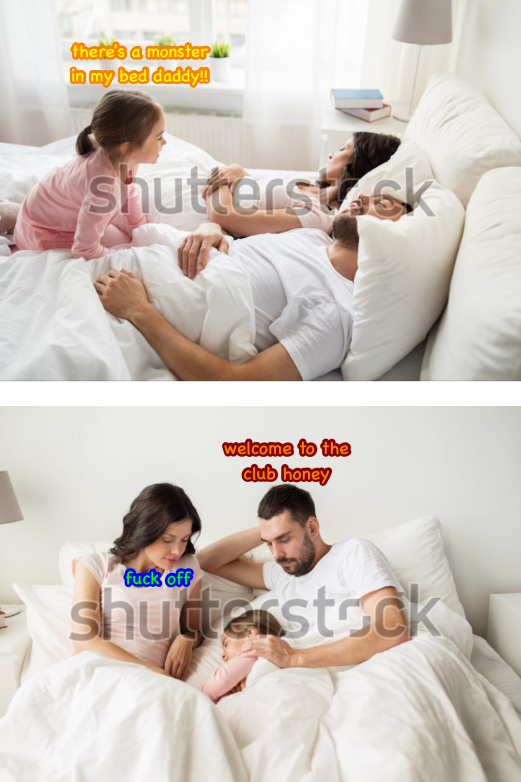 dank meme there's a monster in my bed daddy shutcerstok welcome to the club honey fuck off shutterstock