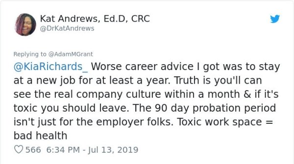 Fetty Wap - Kat Andrews, Ed.D, Crc MGrant Richards_Worse career advice I got was to stay at a new job for at least a year. Truth is you'll can see the real company culture within a month & if it's toxic you should leave. The 90 day probation period isn't 