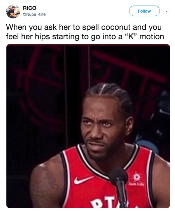 spelling coconut sex - Rico When you ask her to spell coconut and you feel her hips starting to go into a K motion