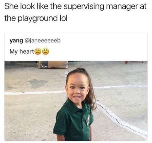 random memes black twitter memes today - She look the supervising manager at the playground lol yang My heart