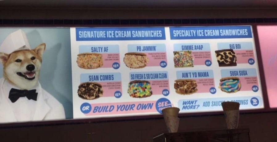 pet - Signature Ice Cream Sandwiches Specialty Ice Cream Sandwiches Salty Af Pb Jammin Big Bon Gimme Asap Lo Aintyo Mama Suga Suga Sean Combs Sofresh & So Clean Clean Or Build Your Own See Want Add Sauce Angsu