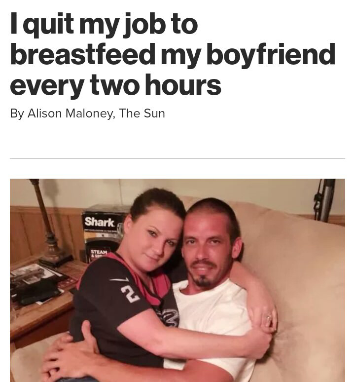 breastfeeding boyfriend - I quit my job to breastfeed my boyfriend every two hours By Alison Maloney, The Sun Shark