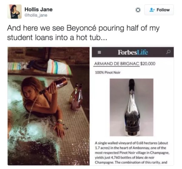 beyonce champagne hot tub - Hollis Jane And here we see Beyonc pouring half of my student loans into a hot tub... Forbes Life Armand De Brignac $20.000 100% Pinot Noir A single walled vineyard of 0.68 hectares about 1.7 acres in the heart of Ambonnay, one