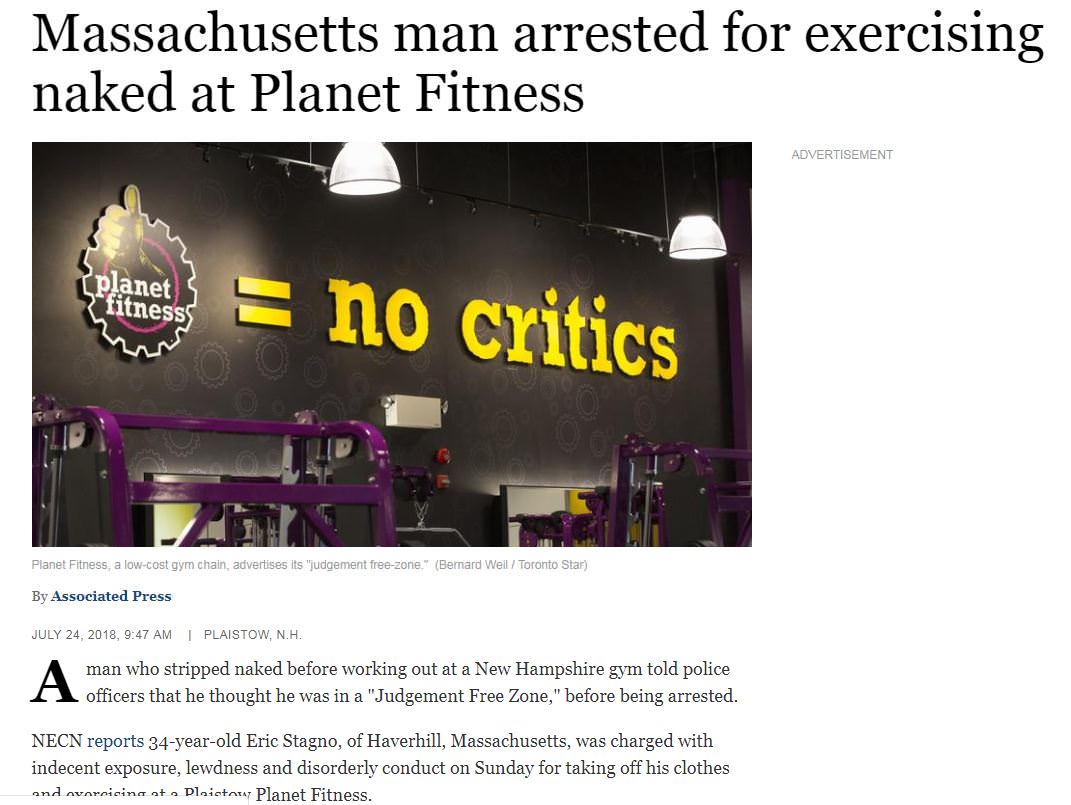 judgement free planet fitness memes - Massachusetts man arrested for exercising naked at Planet Fitness Advertisement There Planet fitness no critics Planet Fitness, a lowcost gym chain, advertises its "Judgement freezone." Bernard Weil Toronto Star By As