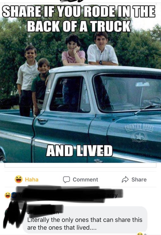 kids in the back of the truck - If You Rode In The Back Of A Truck And Lived Haha Comment Literally the only ones that can this are the ones that lived....