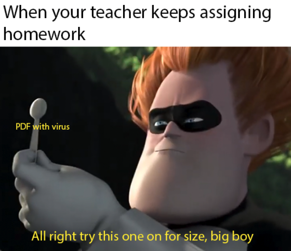 incredibles syndrome bomb - When your teacher keeps assigning homework Pdf with virus All right try this one on for size, big boy