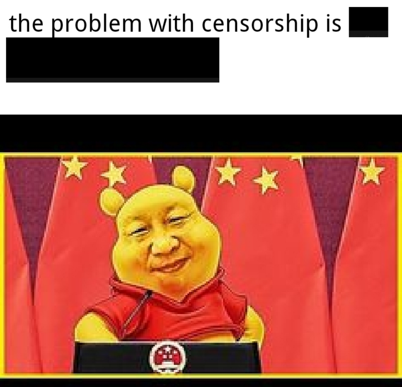 xinnie the pooh - the problem with censorship is