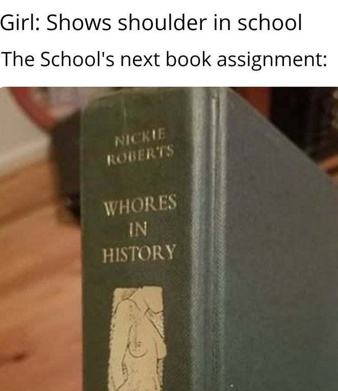 book - Girl Shows shoulder in school The School's next book assignment Nickie Roberts Whores In History