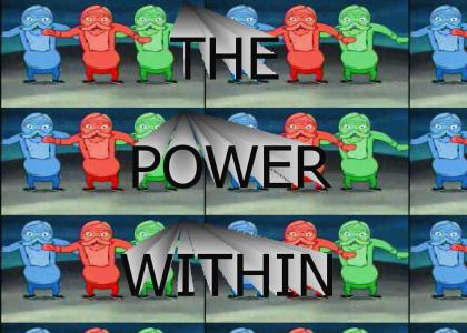 the power WITHIN!