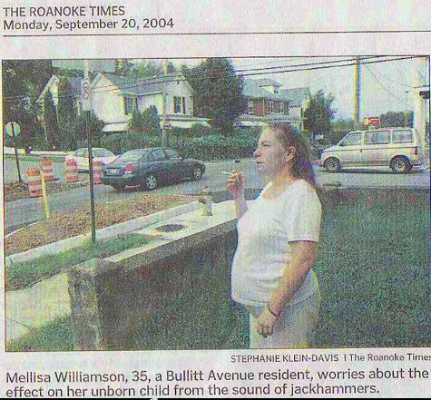 This mother-to-be, should be VERY CONCERNED about the effects of noise caused by the jackhammers, to her unborn child.