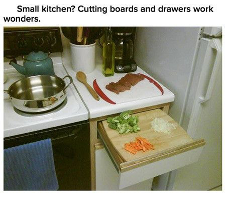life hack meme - Small kitchen? Cutting boards and drawers work wonders.