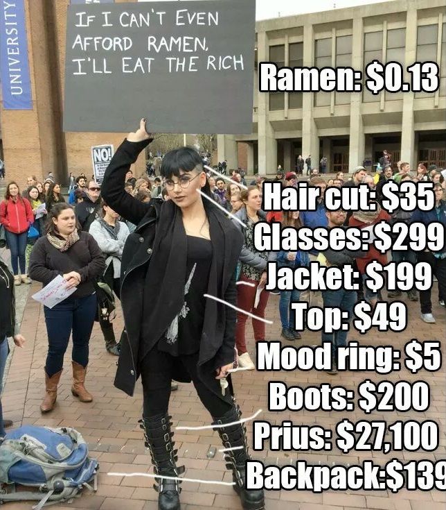 eat the rich boots - University If I Can'T Even Afford Ramen, I'Ll Eat The Rich Ramen$0.13 Hair cut $35 Glasses$299 _Jacket $199 Top $49 Mood ring$5 Boots $200 Prius $27.100 1 Backpack$139