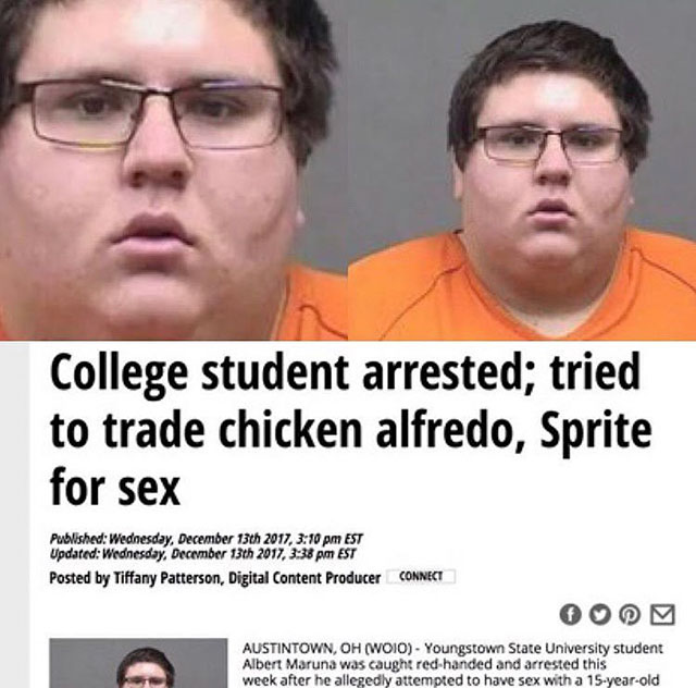 chicken alfredo for sex - College student arrested; tried to trade chicken alfredo, Sprite for sex Published Wednesday, December 13th 2017, Est Updated Wednesday, December 13th 2017, Est Posted by Tiffany Patterson, Digital Content Producer Connect Austin