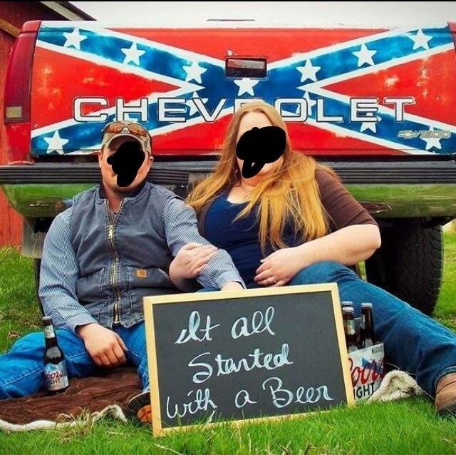 trashy people - trashy pregnancy announcement - Chev Olet at all Started I with a Beer om