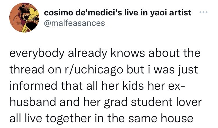 mom throws out halloween candy - angle - cosimo de'medici's live in yaoi artist everybody already knows about the thread on ruchicago but i was just informed that all her kids her ex husband and her grad student lover all live together in the same house
