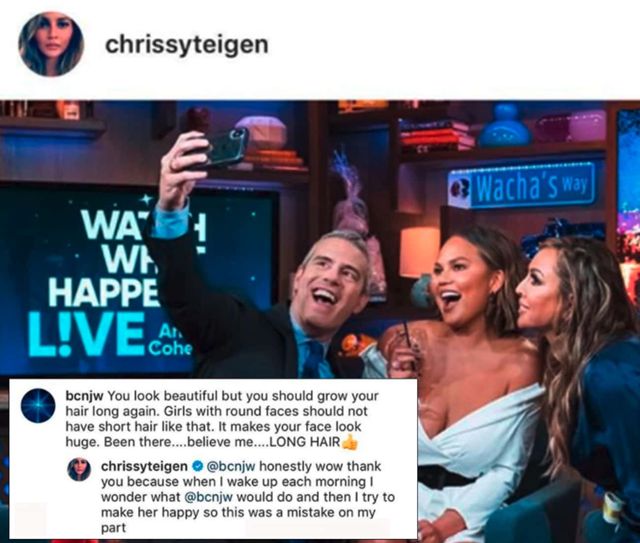 celebs savage replies - television program - chrissyteigen Wa Wh Happe Live Ar Cohe bcnjw You look beautiful but you should grow your hair long again. Girls with round faces should not have short hair that. It makes your face look huge. Been there....beli