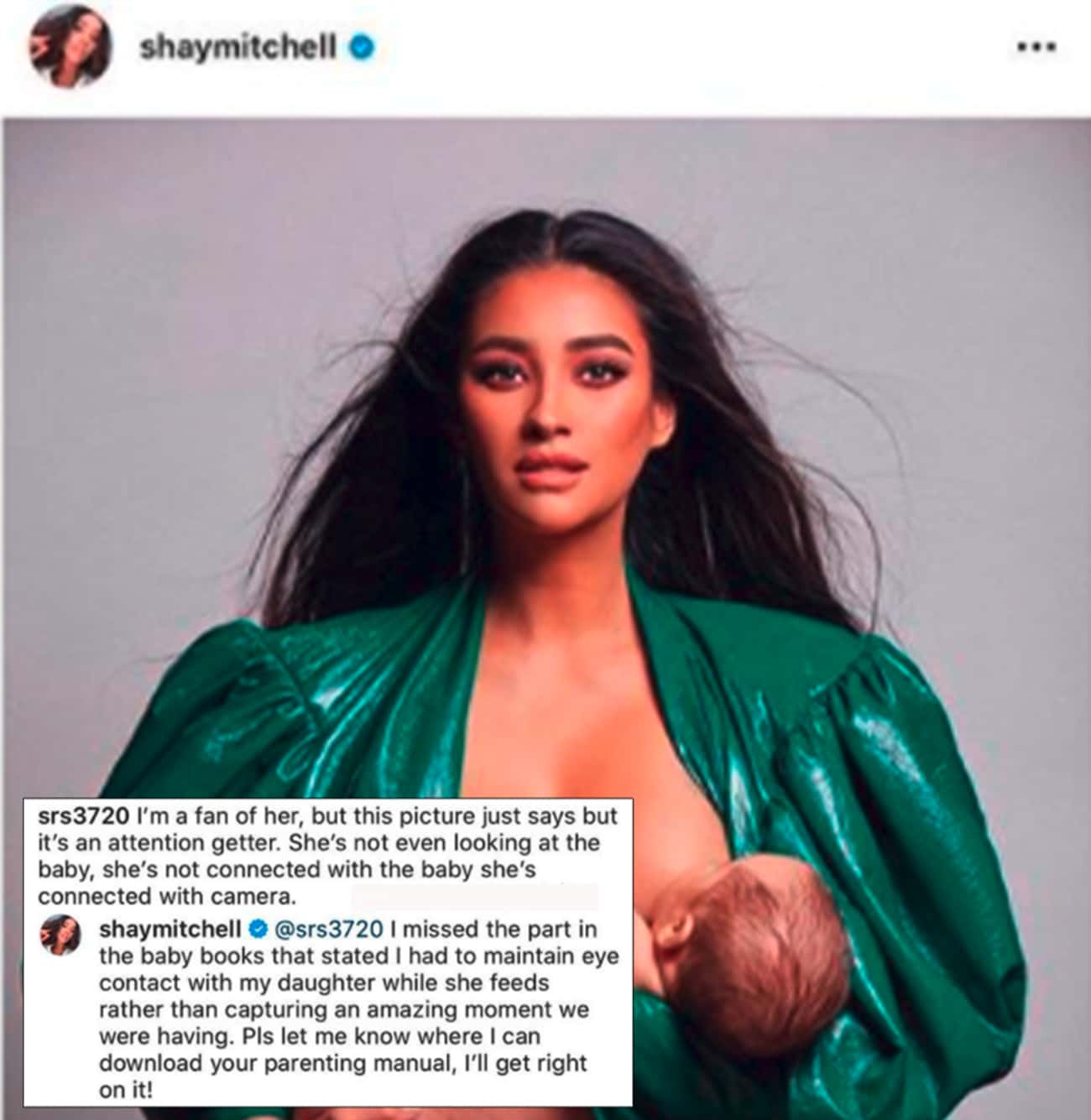 celebs savage replies - shay mitchell breastfeeding - shaymitchell srs3720 I'm a fan of her, but this picture just says but it's an attention getter. She's not even looking at the baby, she's not connected with the baby she's connected with camera. shaymi