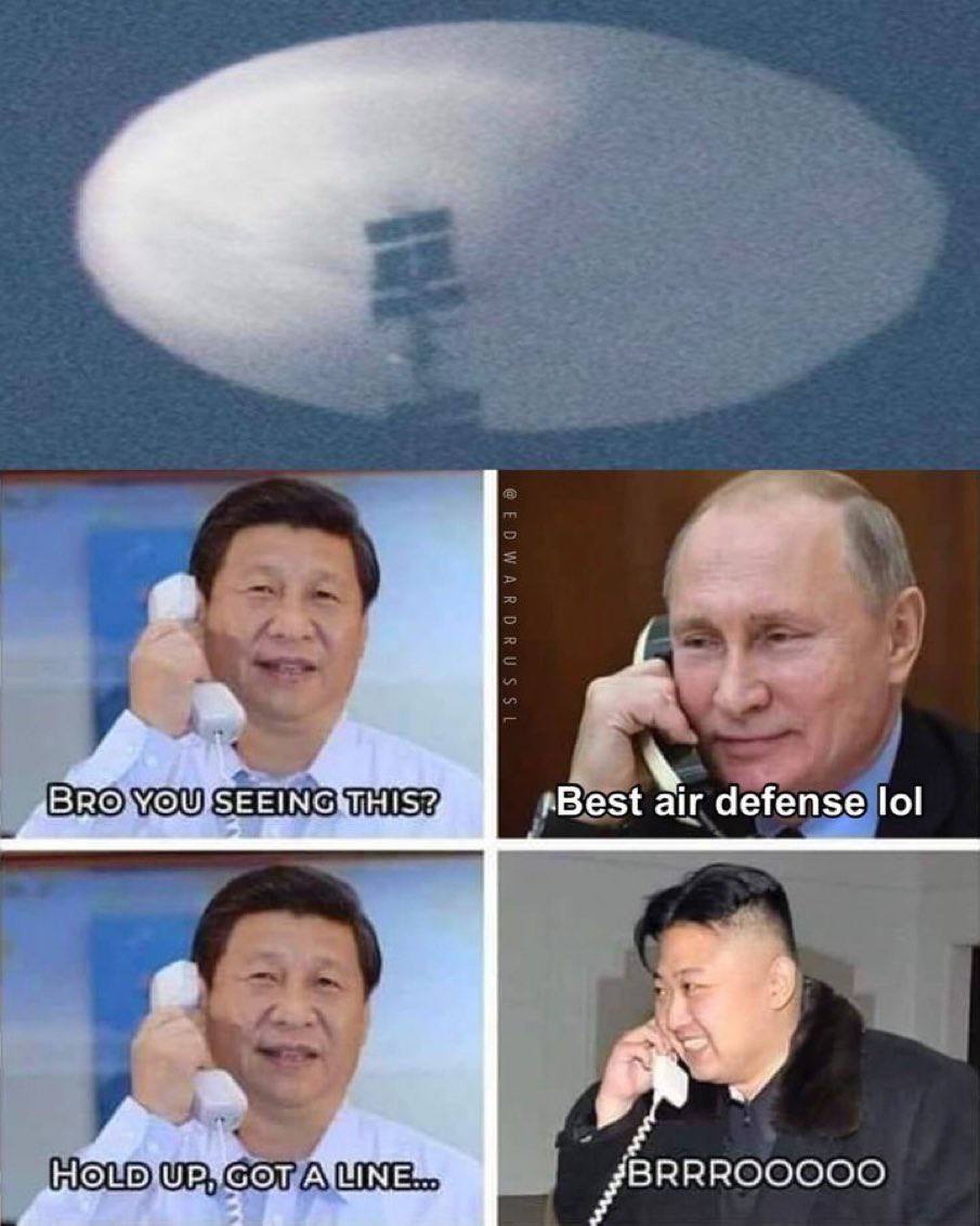 Chinese spy balloon memes - photo caption - Bro You Seeing This? Hold Up, Got A Line... Best air defense lol Brrrooooo