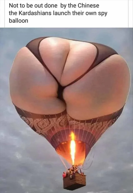 Chinese spy balloon memes - undergarment - Not to be out done by the Chinese the Kardashians launch their own spy balloon