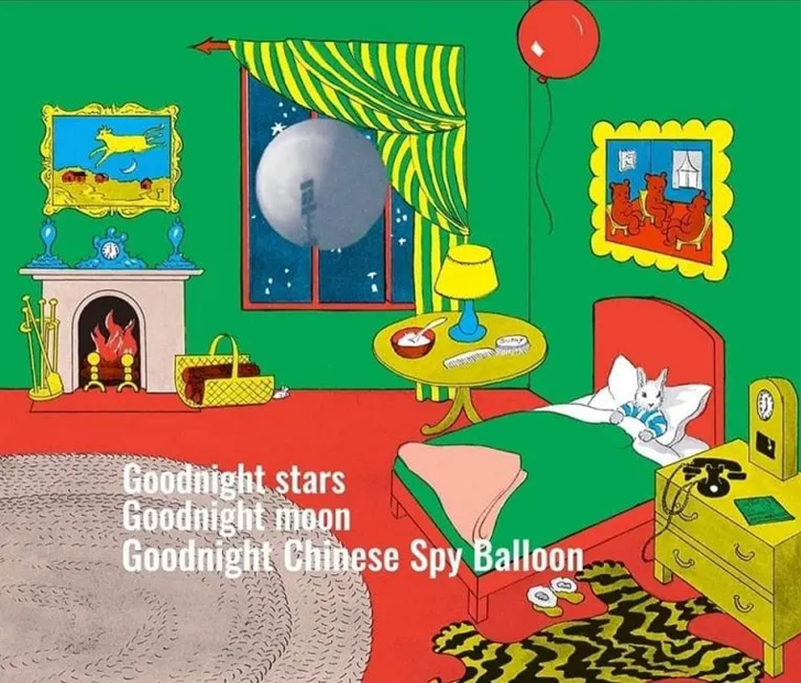 Chinese spy balloon memes - goodnight moon - Goodnight stars Goodnight moon Goodnight Chinese Spy Balloon P 8