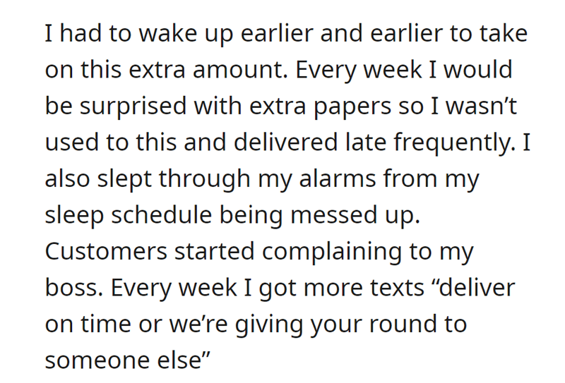 malicious complaiance - Mental health - I had to wake up earlier and earlier to take on this extra amount. Every week I would be surprised with extra papers so I wasn't used to this and delivered late frequently. I also slept through my alarms from my sle