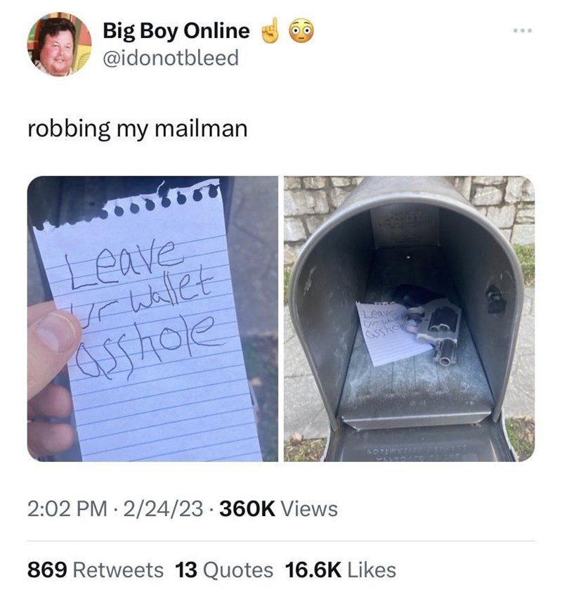 funny memes and randoms - plastic - Big Boy Online robbing my mailman Leave ur wallet asshole 224 Views 68447 Leave Vouch asshop 869 13 Quotes