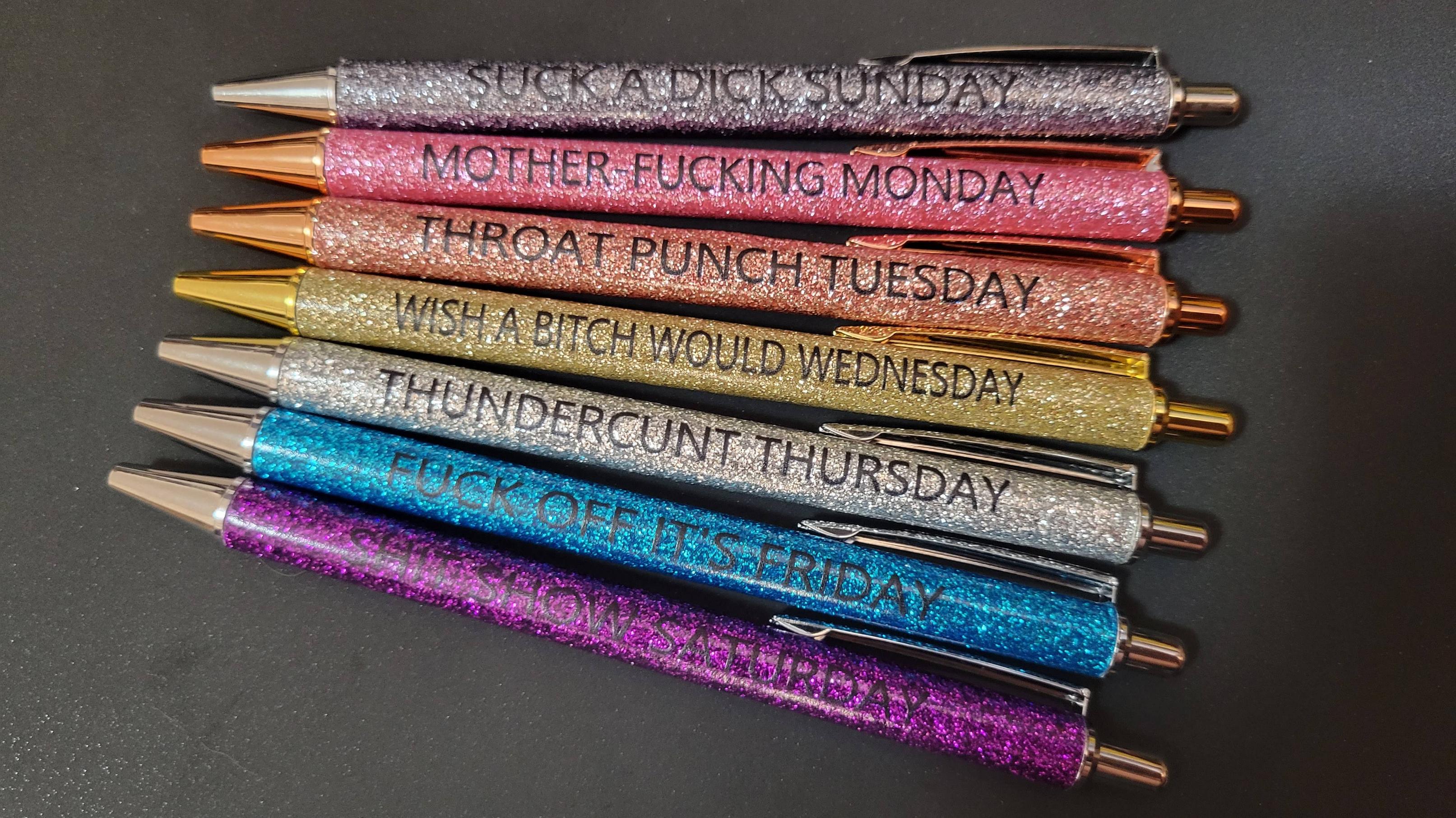 fascinating photos - pencil - Sunday Suc Mother Fucking Monday Throat Punch Tuesday Wish A Bitch Would Wednesday Thundercunt Thursday Thursday