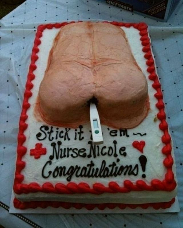 funny nurse cake - Stick it Ben Nurse Nicole Congratulations!