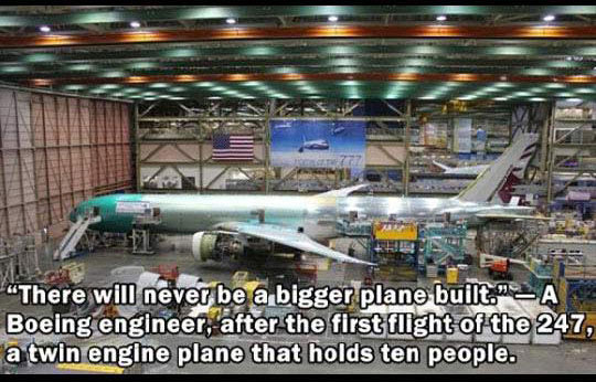 boeing 777 9 construction - He "There will never be a bigger plane built. A Boeing engineer, after the first flight of the 247, a twin engine plane that holds ten people.