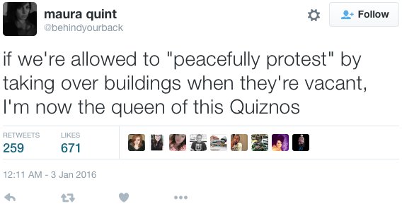 web page - maura quint 2 if we're allowed to "peacefully protest" by taking over buildings when they're vacant, I'm now the queen of this Quiznos 259 671 Ovogo