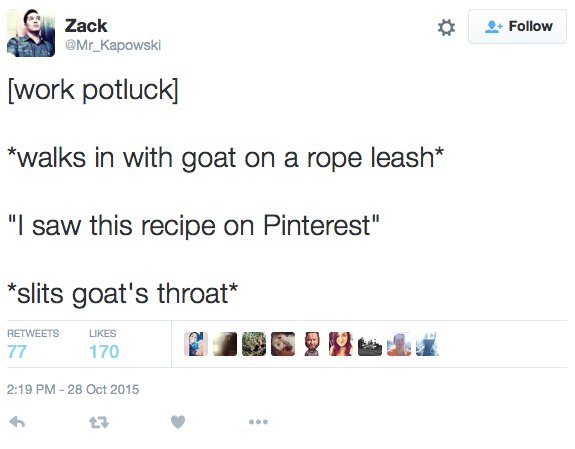 web page - Zack work potluck walks in with goat on a rope leash "I saw this recipe on Pinterest" slits goat's throat 77 170