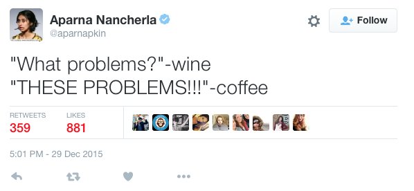 aparna nancherla - Aparna Nancherla "What problems?"wine "These Problems!!!"coffee 359 881