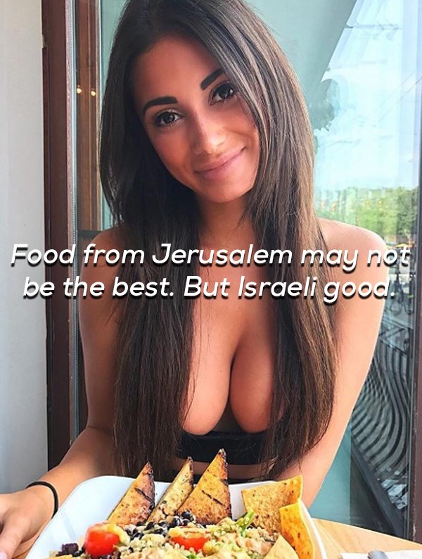 Cute girl with cleavage showing making bad joke about how food from Jerusalem may not be the best, but it Israeli good.