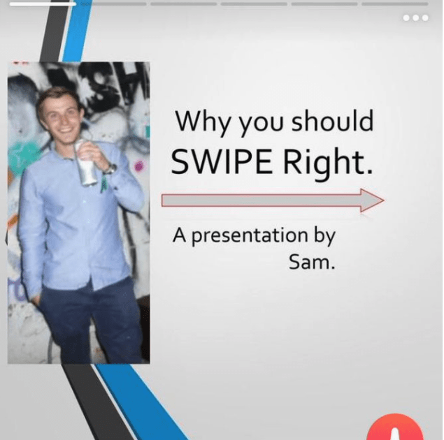 Guy Creates a Genius Presentation on Why Girls Should Swipe Right on His Tinder Profile