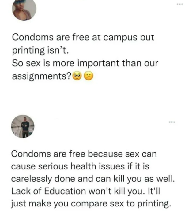 murdered by words - must be protected at all costs - Condoms are free at campus but printing isn't. So sex is more important than our assignments? Condoms are free because sex can cause serious health issues if it is carelessly done and can kill you as we